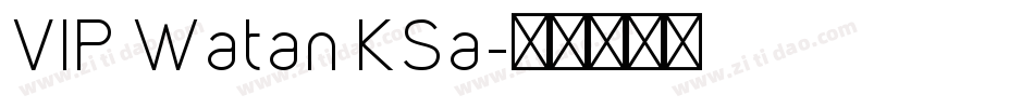 VIP Watan KSa字体转换